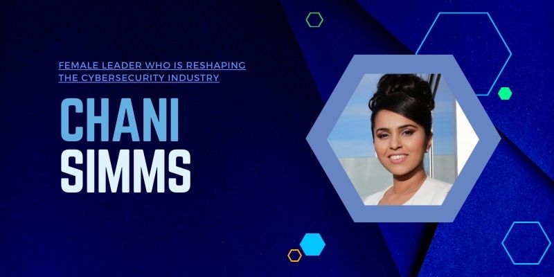 chani-simms-inspirational-women-in-cyber-security-industry