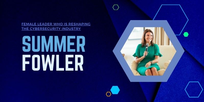 summerfowler-inspirational-women-in-cyber-security-industry
