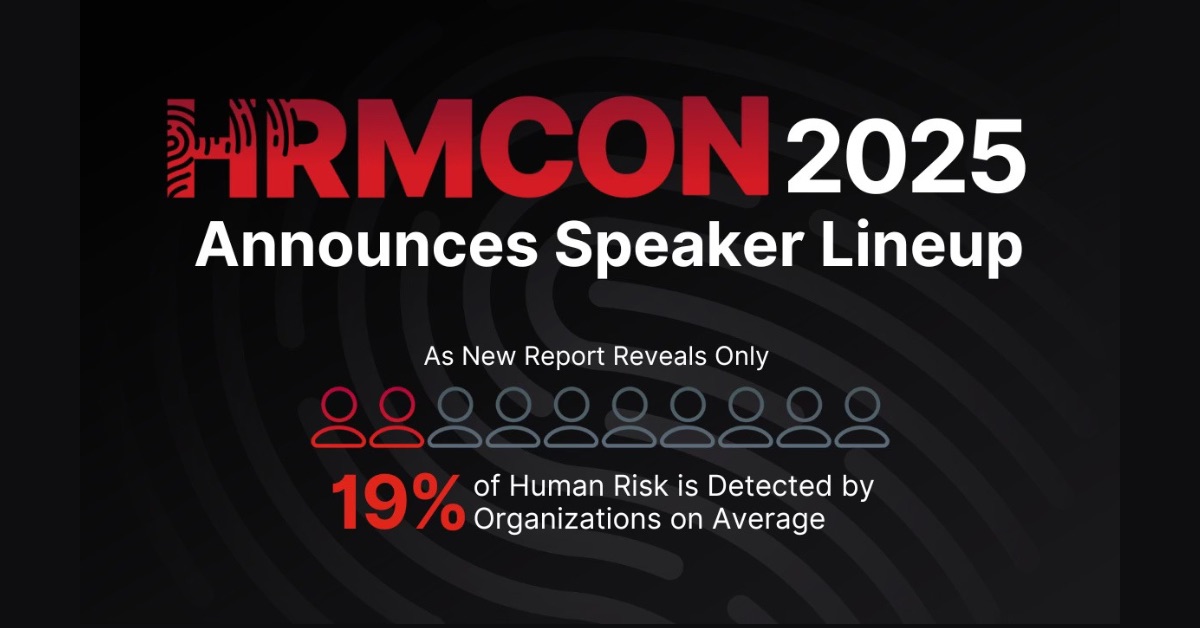 Living Security Unveils HRMCon 2025 Speakers as Report Finds Firms Detect Just 19% of Human Risk pr blog image