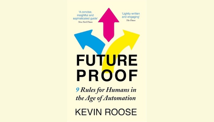 Futureproof 9 Rules for Humans in the Age of Automation by Kevin Roose ebook image